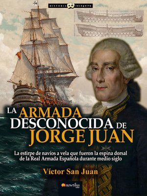 cover image of La armada desconocida de Jorge Juan